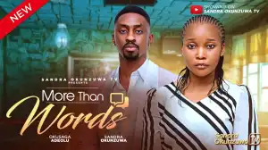 More Than Words (2025 Nollywood Movie)