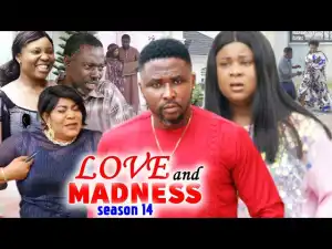 Love & Madness Season 14
