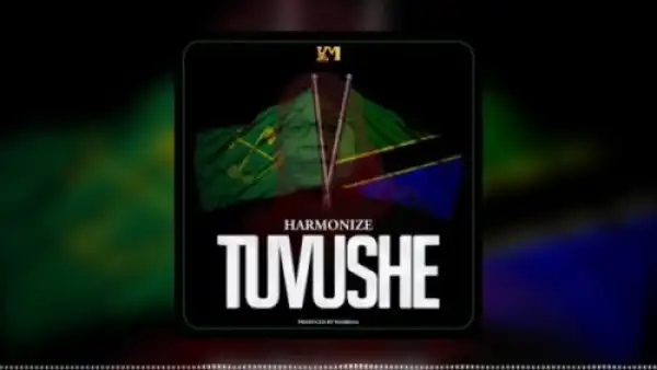 Harmonize – Tuvushe