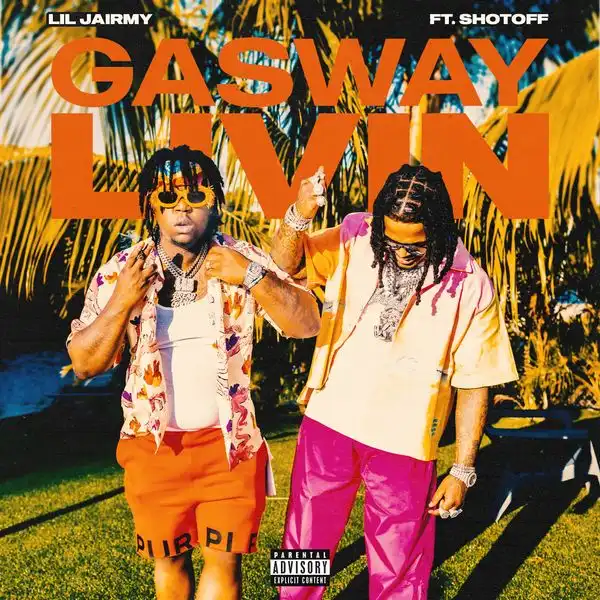 Lil Jairmy Ft. ShotOff – Gasway Livin