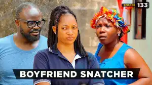 Mark Angel TV - Boyfriend Snatcher [Episode 133] (Comedy Video)