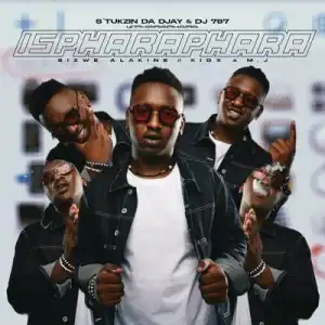 S’tukzin Da Djay & Dj787 – Ispharaphara