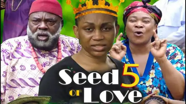 Seed Of Love Season 5