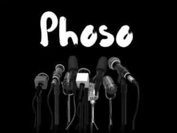 Busta 929 & Trendy Kay – Phoso ft. Dark Pearl, Mafidzodzo & B Montana