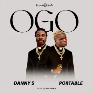 Danny S – OGO (Remix) ft. Portable