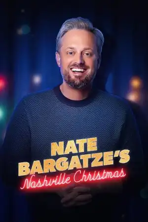 Nate Bargatzes Nashville Christmas (2024)