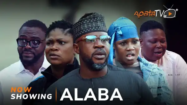 Alaba (2024 Yoruba Movie)