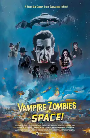 Vampire Zombies... From Space! (2024)