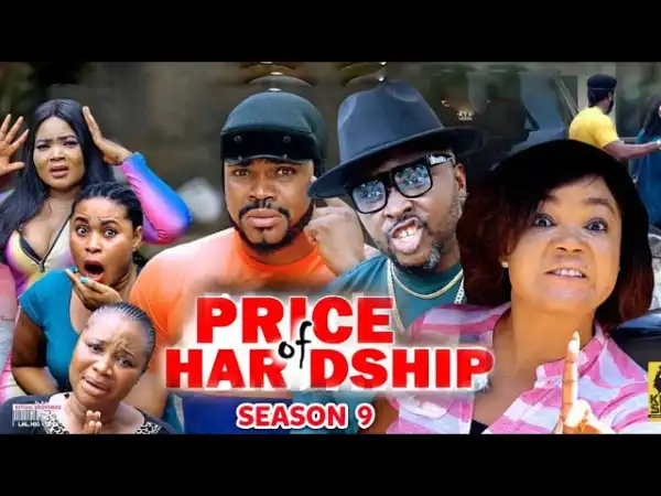 Price Of Hardship Season 9