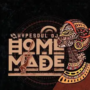 HypeSoul – Home Made EP