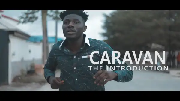 Nastyblaq - CARAVAN (The Introduction) (Comedy Video)