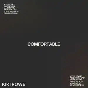 Kiki Rowe – Comfortable