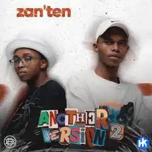 Zan’Ten – Cha Cha Cha ft. Umthakathi Kush