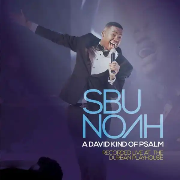 SbuNoah – Bayede Uyizulu