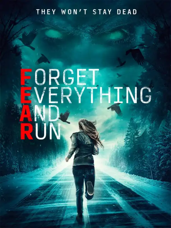 Forget Everything and Run (2021)