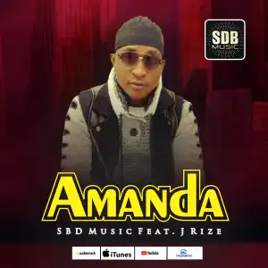 SDB Music - "Amanda" (feat. J Rize)