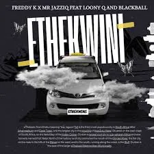 Freddy K – Ethekwini Ft Mr JazziQ, Loony Q, Blackball & Loony Q