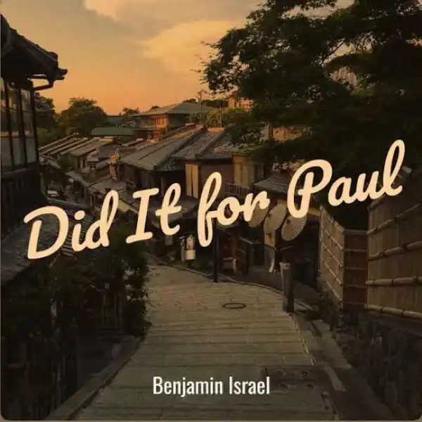Benjamin Israel x Upgrade Worship – DID IT FOR PAUL