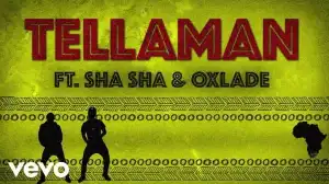 Tellaman – Overdue Ft. Sha Sha & Oxlade