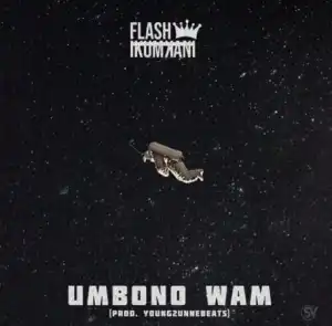 Flash Ikumkani – Umbono Wam