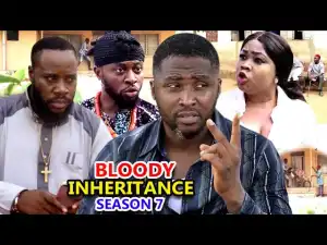 Bloody Inheritance Season 7 & 8