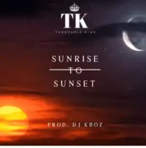 Dj Kboz – Sunrise to sunset