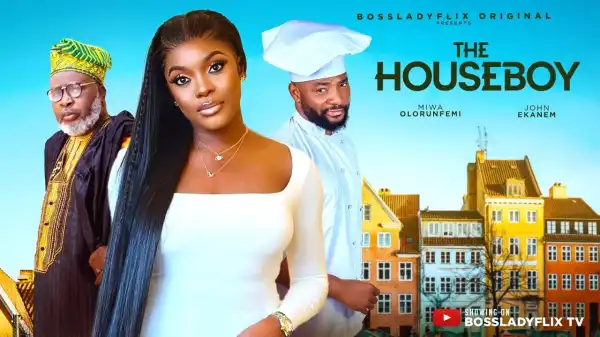 The Houseboy (2024 Nollywood Movie)