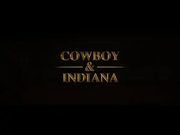 Cowboy and Indiana (2018) (Official Trailer)