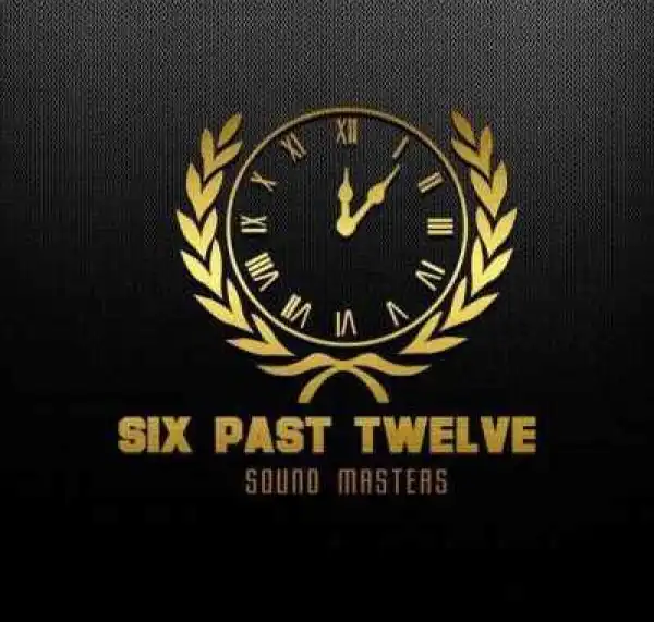 Six Past Twelve – Dudu