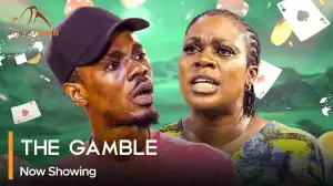 The Gamble (2024 Yoruba Movie)