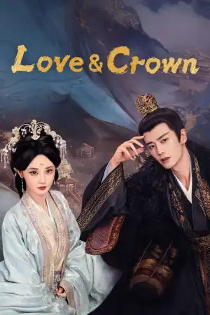 Love and Crown Season 1