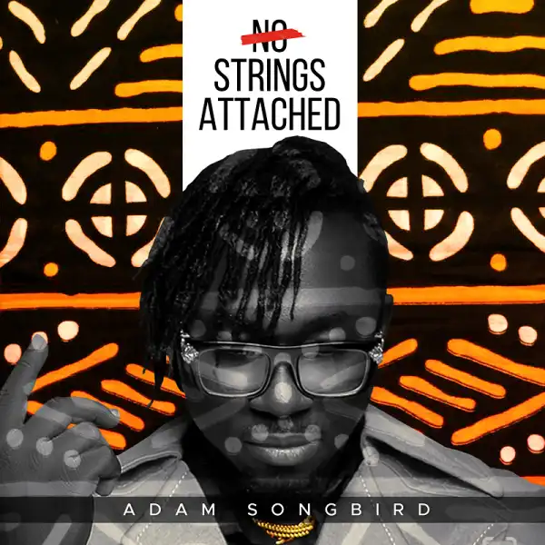 Adam Songbird – No Strings Attached (EP)