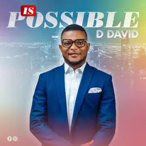 DDavid – Is Possible (Album)
