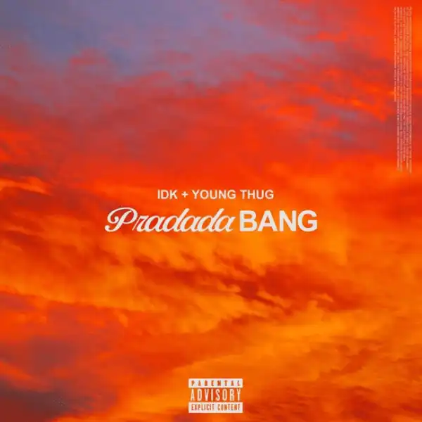 IDK & Young Thug – PradadaBang (Instrumental)