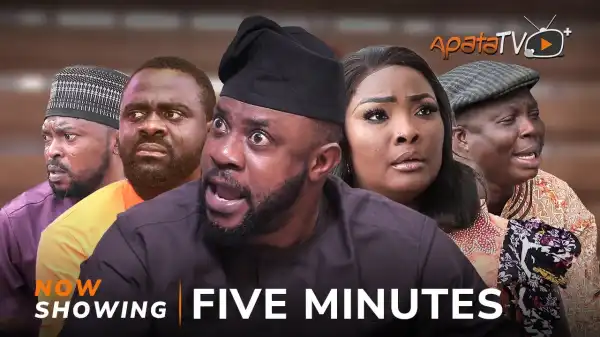 Five Minutes (2024 Yoruba Movie)
