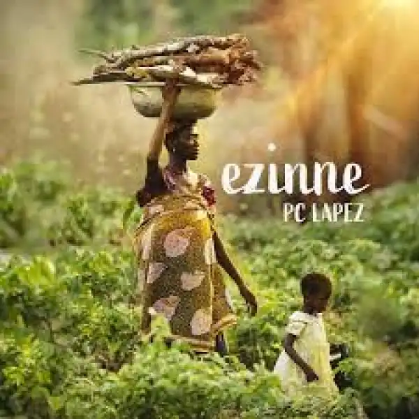 PC Lapez – Ezinne
