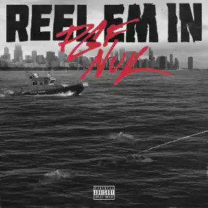 Pgf Nuk – Reel Em In (Instrumental)