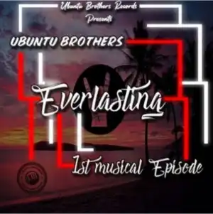 Ubuntu Brothers – Vibro Bricks ft. Pablo Le Bee & SaboTouch