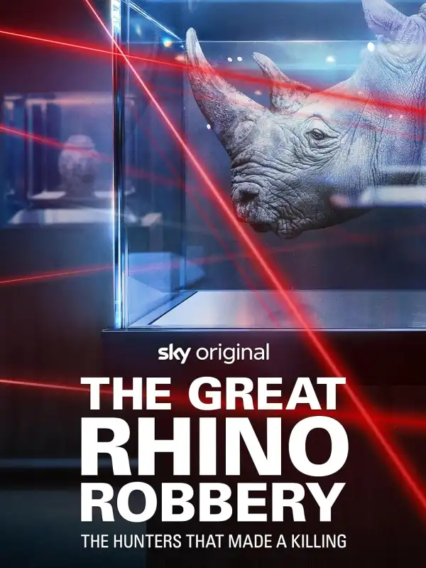 The Great Rhino Robbery (2024 TV series)