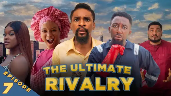 Yawa Skits - The Ultimate Rivalry Episode 7 (Yawaskits 213) (Video)