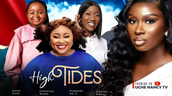 High Tides (2024 Nollywood Movie)