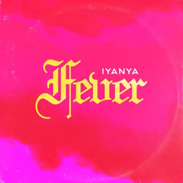 Iyanya – Fever