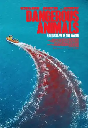 Dangerous Animals (2025)