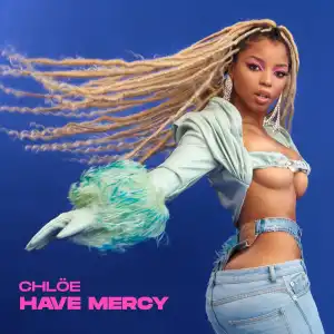 Chlöe – Have Mercy (Instrumental)