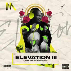 DJ Mingle – Elevation 3 Mixtape