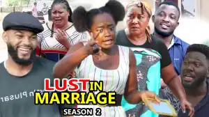 Lust In Marriage Season 2