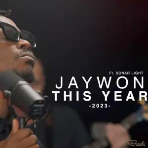 Jaywon Ft. SONAR LIGHT – This Year