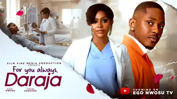 For You Always Daraja (2025 Nollywood Movie)