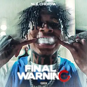 NLE Choppa – Final Warning (Instrumental)