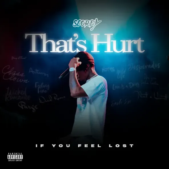 Scorey – That’s Hurt